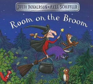 Room on the Broom by Julia Donaldson and Axel Scheffler