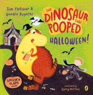 The Dinosaur that Pooped Halloween! by Tom Fletcher & Dougie Poynter